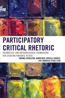 Participatory Critical Rhetoric(English, Paperback, Middleton Michael)