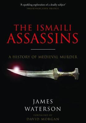 The Ismaili Assassins(English, Paperback, Waterson James)
