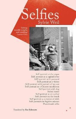 Selfies(English, Paperback, Weil Sylvie)