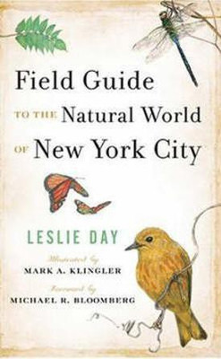 Field Guide to the Natural World of New York City(English, Paperback, Day Leslie)