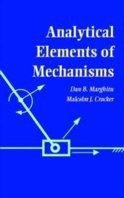 Analytical Elements of Mechanisms(English, Hardcover, Marghitu Dan B.)