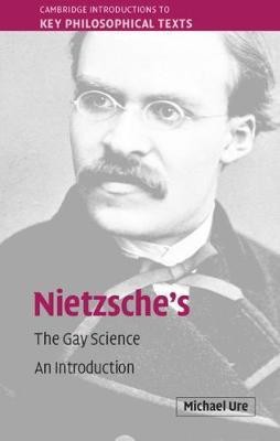 Nietzsche's The Gay Science(English, Paperback, Ure Michael)