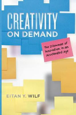 Creativity on Demand(English, Hardcover, Wilf Eitan Y)
