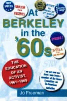 At Berkeley in the '60s(English, Hardcover, Freeman Jo)