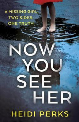 Now You See Her(English, Paperback, Perks Heidi)