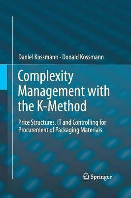 Complexity Management with the K-Method(English, Paperback, Kossmann Daniel)