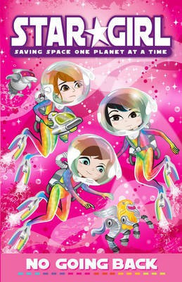Star Girl 15: No Going Back(English, Paperback, unknown)