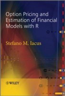 Option Pricing and Estimation of Financial Models with R(English, Hardcover, Iacus Stefano M.)