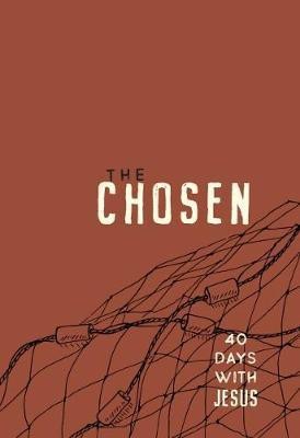 The Chosen: 40 Days with Jesus(English, Book, Broadstreet Publishing)