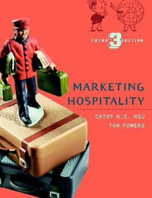 Marketing Hospitality(English, Hardcover, Hsu Cathy H. C.)