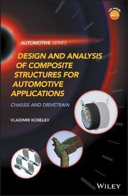 Design and Analysis of Composite Structures for Automotive Applications(English, Hardcover, Kobelev Vladimir)