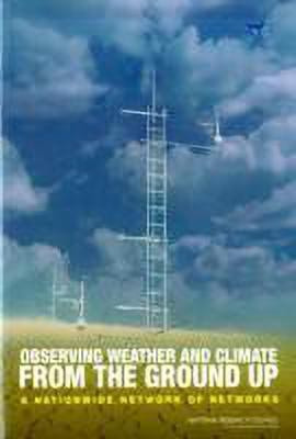 Observing Weather and Climate from the Ground Up(English, Paperback, National Research Council)