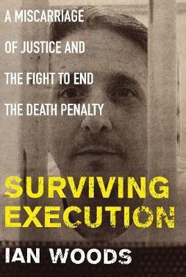 Surviving Execution(English, Paperback, Woods Ian)