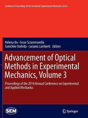 Advancement of Optical Methods in Experimental Mechanics, Volume 3(English, Paperback, unknown)