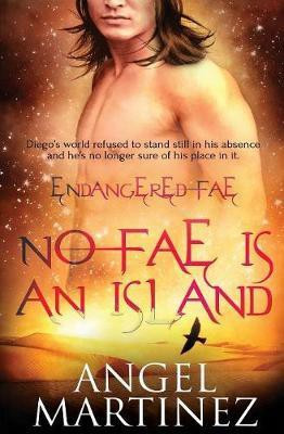 No Fae is an Island(English, Paperback, Martinez Angel)