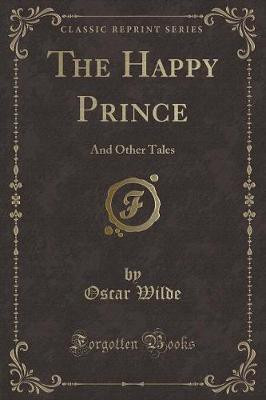 The Happy Prince(English, Paperback, Wilde Oscar)
