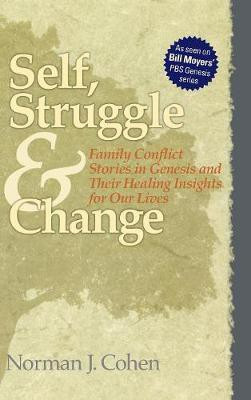 Self Struggle & Change(English, Hardcover, Cohen Norman J. Dr.)