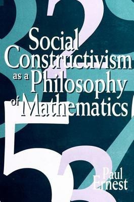 Social Constructivism as a Philosophy of Mathematics(English, Hardcover, Ernest Paul)
