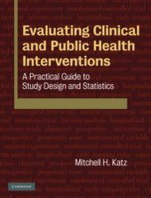 Evaluating Clinical and Public Health Interventions(English, Hardcover, Katz Mitchell H.)
