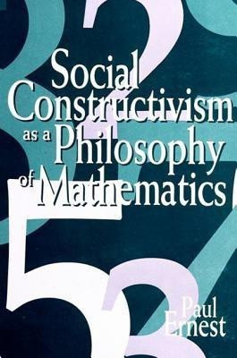 Social Constructivism as a Philosophy of Mathematics(English, Paperback, Ernest Paul)