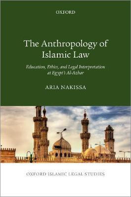 The Anthropology of Islamic Law(English, Hardcover, Nakissa Aria)