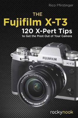 The Fujifilm X-T3(English, Paperback, Pfirstinger Rico)