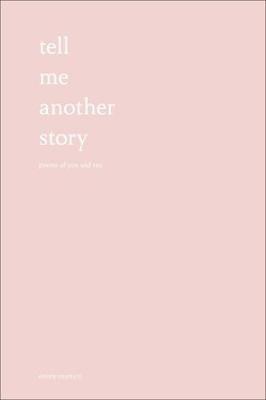 Tell Me Another Story(English, Hardcover, Marucci Emmy)