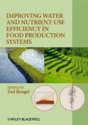 Improving Water and Nutrient-Use Efficiency in Food Production Systems(English, Hardcover, unknown)