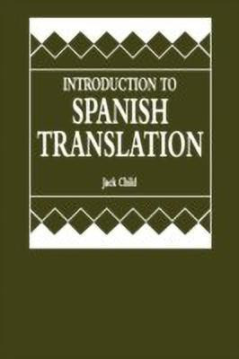 Introduction to Spanish Translation(English, Paperback, Child Jack)