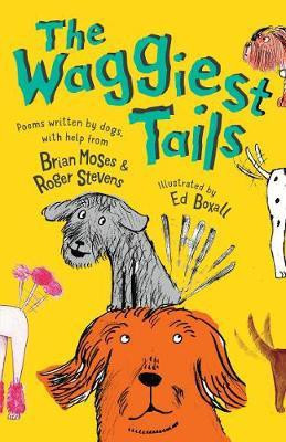 The Waggiest Tails(English, Paperback, Moses Brian)