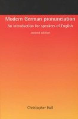 Modern German Pronunciation(English, Paperback, Hall Christopher)