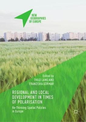 Regional and Local Development in Times of Polarisation(English, Hardcover, unknown)