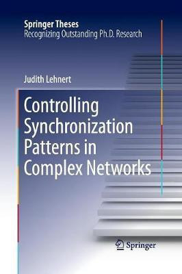Controlling Synchronization Patterns in Complex Networks(English, Paperback, Lehnert Judith)