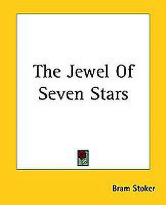 The Jewel Of Seven Stars(English, Paperback, Stoker Bram)