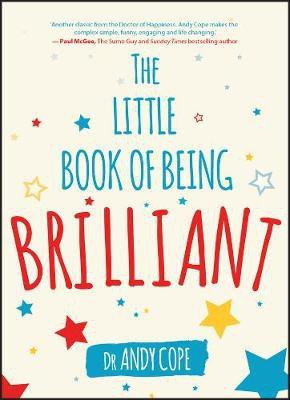 The Little Book of Being Brilliant(English, Paperback, Cope Andy)