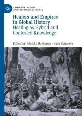 Healers and Empires in Global History(English, Hardcover, unknown)