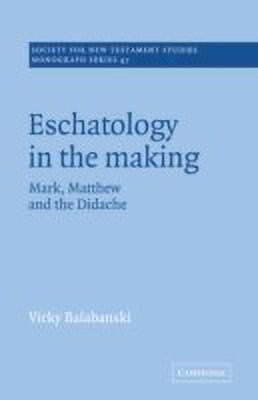 Eschatology in the Making(English, Paperback, Balabanski Victoria)
