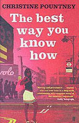 Best Way You Know How(English, Paperback, Pountney Christine)