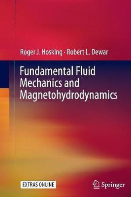 Fundamental Fluid Mechanics and Magnetohydrodynamics(English, Paperback, Hosking Roger J.)