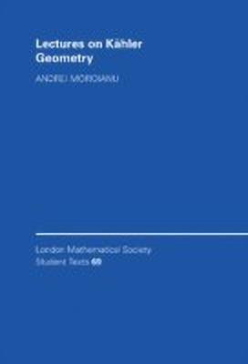 Lectures on Kaehler Geometry(English, Hardcover, Moroianu Andrei)
