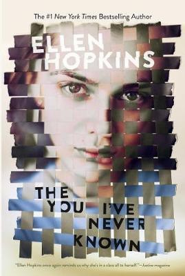 The You I've Never Known(English, Paperback, Hopkins Ellen)