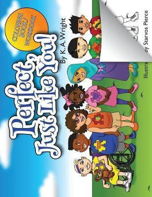 Perfect, Just Like You!(English, Paperback, Wright K A)