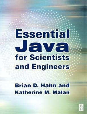Essential Java for Scientists and Engineers(English, Paperback, Hahn Brian H.)