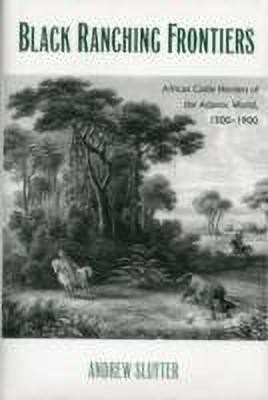 Black Ranching Frontiers(English, Hardcover, Sluyter Andrew)