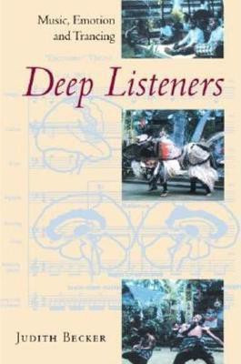 Deep Listeners(English, Hardcover, Becker Judith)