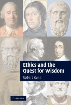 Ethics and the Quest for Wisdom(English, Hardcover, Kane Robert)