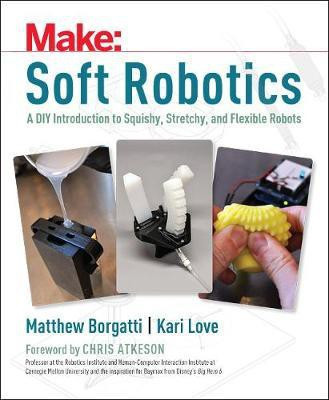 Soft Robotics(English, Paperback, Borgatti Matthew)
