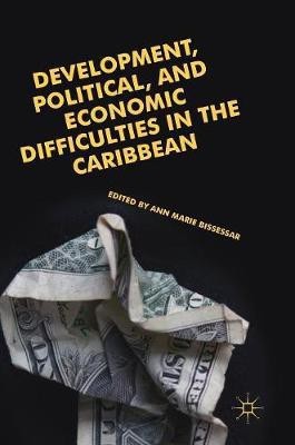 Development, Political, and Economic Difficulties in the Caribbean(English, Hardcover, unknown)