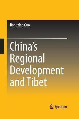 China's Regional Development and Tibet(English, Paperback, Guo Rongxing)