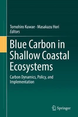 Blue Carbon in Shallow Coastal Ecosystems(English, Hardcover, unknown)